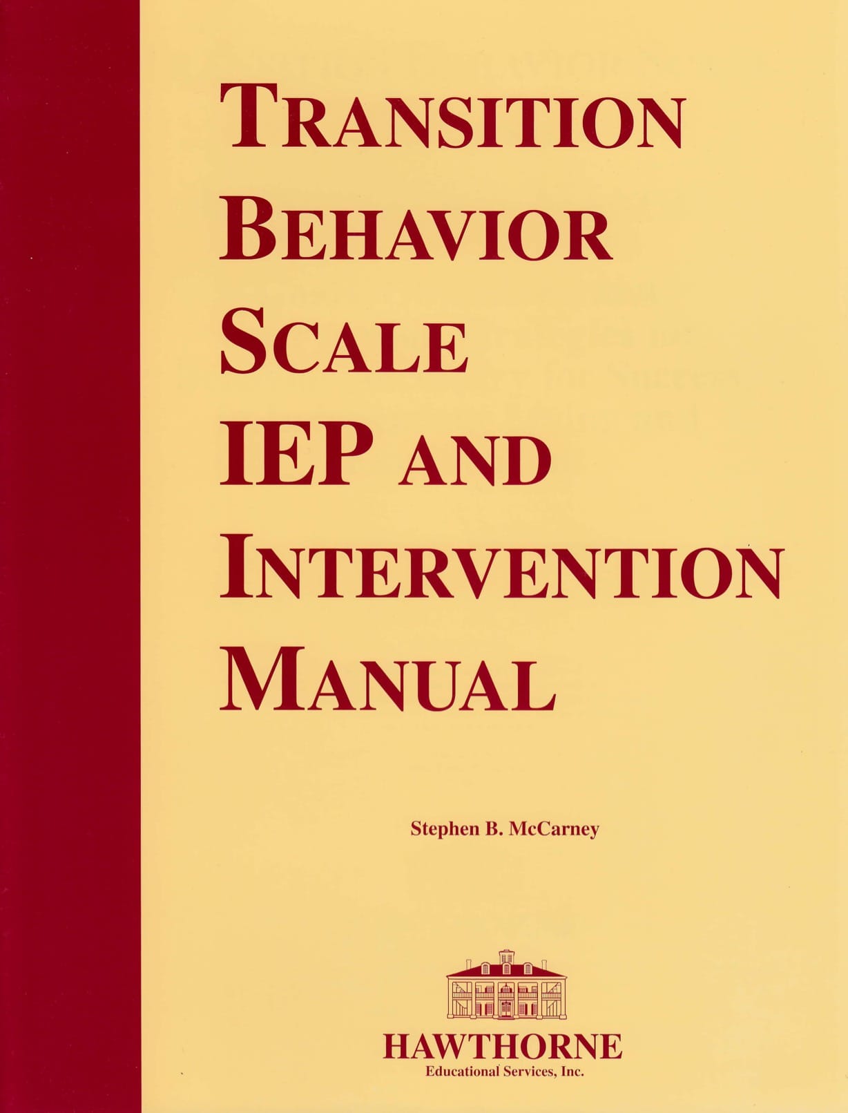 Transition Behavior Scale IEP and Intervention Manual Silvereye