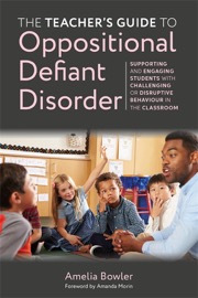 the teacher's guide to oppositional defiant disorder