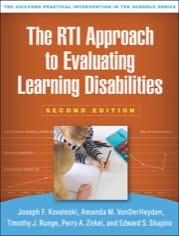 The RTI Approach to Evaluating Learning Disabilities