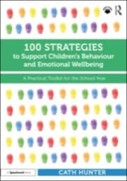 100 Strategies to Support Children’s Behaviour and Emotional Wellbeing