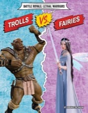 trolls vs. fairies