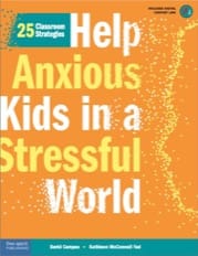 help anxious kids in a stressful world