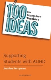 100 ideas for secondary teachers - supporting students with adhd