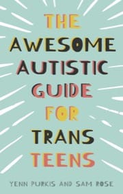 awesome autistic guide for trans teens