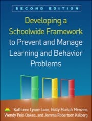 Developing a Schoolwide Framework to Prevent and Manage Learning and Behavior Problems