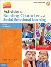 activities for building character and social-emotional learning, grades prek-k