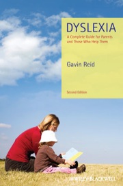 dyslexia - a complete guide for parents and those who help them