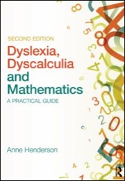 dyslexia, dyscalculia and mathematics