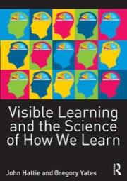 visible learning and the science of how we learn