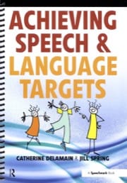 Achieving Speech & Language Targets