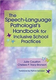 Speech-Language Pathologist's Handbook for Inclusive School Practices