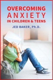 overcoming anxiety in children and teens