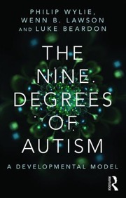 The Nine Degrees of Autism