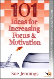 101 Ideas for Increasing Focus & Motivation