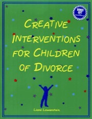 Creative Interventions for Children of Divorce