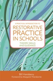 a practical introduction to restorative practice in schools