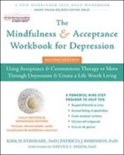 the mindfulness and acceptance workbook for depression, 2ed