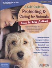 a kids' guide to protecting & caring for animals