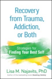 recovery from trauma, addiction, or both