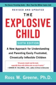 The Explosive Child, Revised and Updated