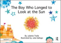 the boy who longed to look at the sun