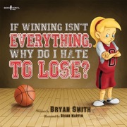 if winning isn't everything, why do i hate to lose?