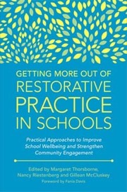 getting more out of restorative practice in schools