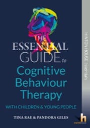 The Essential Guide to Cognitive Behaviour Therapy