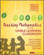 teaching mathematics in the visible learning classroom, grades 3-5