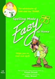 Spelling Made Easy At Home - Green Book 3