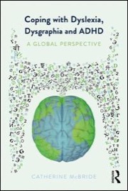 coping with dyslexia, dysgraphia and adhd