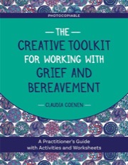 The Creative Toolkit for Working with Grief and Bereavement