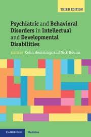 Psychiatric and Behavioral Disorders in Intellectual and Developmental Disabilities