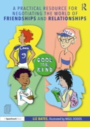 a practical resource for negotiating the world of friendships and relationships