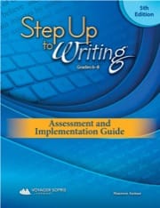 step up to writing grades 6-8 assessment and implementation guide