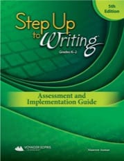 step up to writing grades k-2 assessment and implementation guide