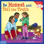 be honest and tell the truth