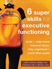 6 Super Skills for Executive Functioning