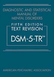 diagnostic and statistical manual of mental disorders (dsm-5-tr)