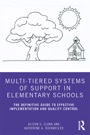 Multi-Tiered Systems of Support in Elementary Schools, ISBN=9780367225919 multi-tiered systems of support in elementary schools