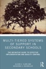 Multi-Tiered Systems of Support in Secondary Schools, ISBN=9780367086794 multi-tiered systems of support in secondary schools