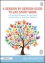 a session by session guide to life story work