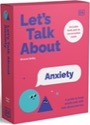 let's talk about anxiety