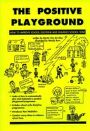 Positive Playground, ISBN=9780959804249 positive playground