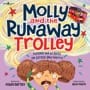 molly and the runaway trolley
