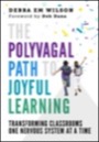 the polyvagal path to joyful learning