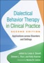 Dialectical Behavior Therapy in Clinical Practice, ISBN=9781462552641 dialectical behavior therapy in clinical practice