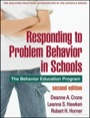 Responding to Problem Behavior in Schools, ISBN=9781462539512 responding to problem behavior in schools