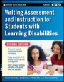 writing assessment and instruction for students with learning disabilities