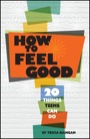 how to feel good